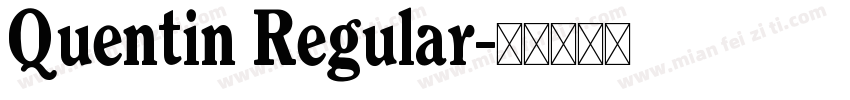Quentin Regular字体转换